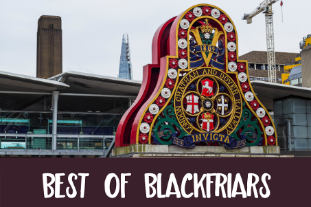 Best of Blackfriars London guided walk