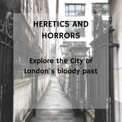 Private Heretics and Horrors Walking Tour in London